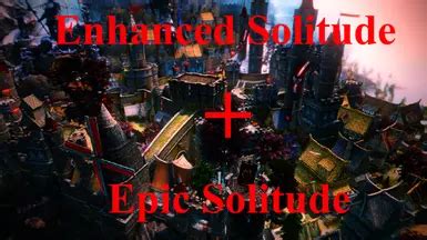 enhanced solitude|solitude enhanced mod.
